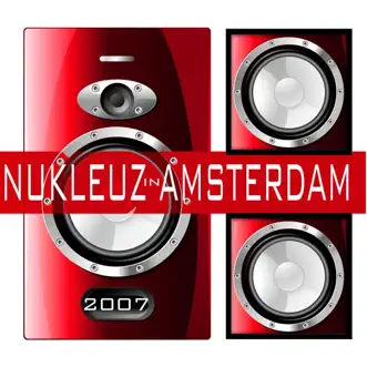 Trance 2007 - Nukleuz In Amsterdam by Nukleuz DJs album reviews, ratings, credits
