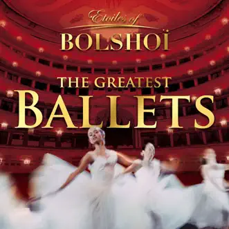 The Greatest Ballets, Vol. 1 by Orchestra of the Bolshoi Theatre album reviews, ratings, credits