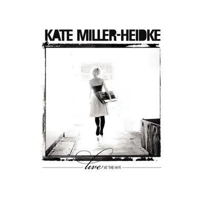 Live At the Hi-Fi - Kate Miller-Heidke