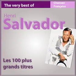 The Very Best of Henri Salvador (Les 100 plus grands titres) - Henri Salvador
