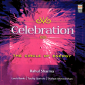 Celebration: The Cicle Of Energy - Rahul Sharma