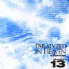 Paralyzed In Heaven - Single