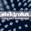 Elektrolux Presents: Chill Out Essentials, 2004