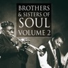 Brothers & Sisters of Soul Volume 2