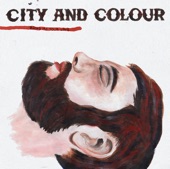 City And Colour - The Death of Me