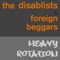 Heavy Rotation - The Disablists & Foreign Beggars lyrics