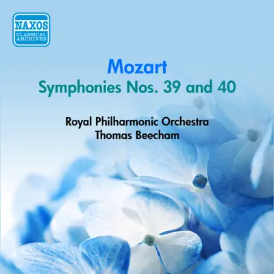 Mozart: Symphonies Nos. 39 and 40 (Royal Philharmonic - Beecham) [1956] - Royal Philharmonic Orchestra