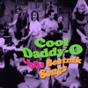 Cool Daddy-O - '60s Beatnik Songs