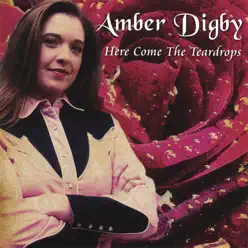Here Come the Teardrops - Amber Digby