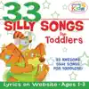 Stream & download 33 Silly Songs for Toddlers