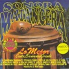 Sonora Matancera: Lo Mejor - 16 Exitos de Corazon