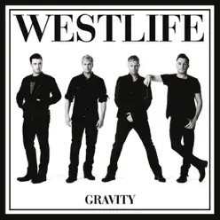 Gravity - Westlife