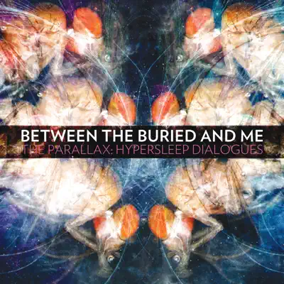 The Parallax: Hypersleep Dialogues - EP - Between The Buried & Me