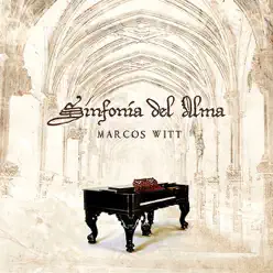 Sinfonía del Alma - Marcos Witt