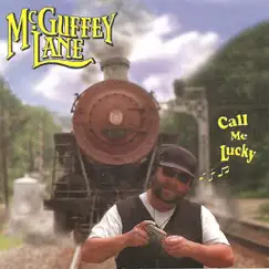 Call Me Lucky by McGuffey Lane album reviews, ratings, credits