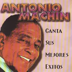 Canta Sus Mejores Exitos - Antonio Machín