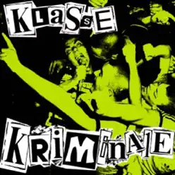 Klasse Kriminale - Klasse Kriminale