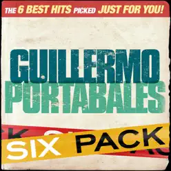 Six Pack: Guillermo Portabales - EP - Guillermo Portabales Six Pack: Guillermo Portabales - EP - Guillermo Portabales