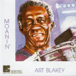 Moanin' (Live) - Art Blakey Moanin' (Live) - Art Blakey
