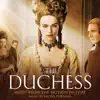 Stream & download The Duchess (Original Motion Picture Soundtrack)