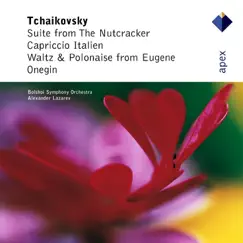 Tchaikovsky: The Nutcracker Suite, Capriccio Italien, Dances from Eugene Onegin by Alexander Lazarev & Bolshoi Symphony Orchestra album reviews, ratings, credits