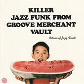 Killer Jazz Funk from Groove Merchant Vault - Return of Jazz Funk artwork
