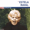 Los Esenciales: Estela Raval