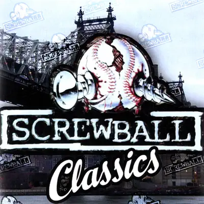 Screwball Classic - Screwball Screwball Classic - Screwball
