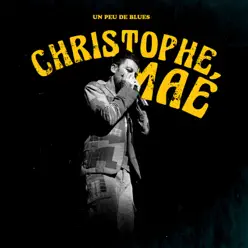 Un peu de blues - Single - Christophe Maé