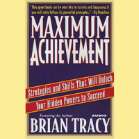 Brian Tracy - Maximum Achievement artwork