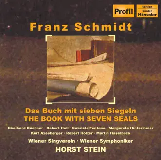 Das Buch Mit Sieben Siegeln (The Book With Seven Seals): Ich Bin Das a Und Das O (Voice of the Lord, Johannes, Solo Quartet, Chorus) by Robert Holl, Robert Holzer, Martin Haselbock, Friends of Music Choral Society, Vienna, Horst Stein, Kurt Azesberger, Gabriele Fontana, Margareta Hintermeier, Eberhard Buchner & Vienna Philharmonic song reviws