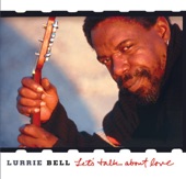Lurrie Bell - My Dog Can't Bark