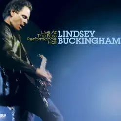 Live At the Bass Performance Hall - Lindsey Buckingham