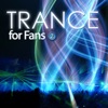Trance for Fans, Vol. 2 (Best of Progressive, Commercial, UK Trance and Hardstyle)