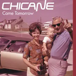 Come Tomorrow - EP - Chicane