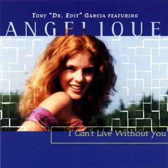 I Can't Live Without You (Funk Melody Radio Mix) by Tony Dr. Edit Garcia song reviws