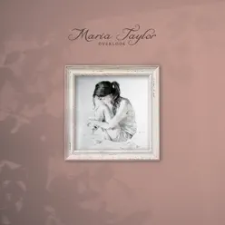 Overlook - Maria Taylor