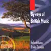 Byways of British Music album lyrics, reviews, download