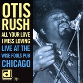 Otis Rush - Mean Old World