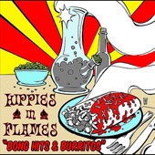 Hippies In Flames - Pills & Booze
