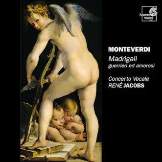 Monteverdi: Madrigali Guerrieri Ed Amorosi (Libro VIII) by Concerto Vocale & René Jacobs album reviews, ratings, credits