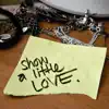 Show a Little Love album lyrics, reviews, download