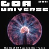 Goa Universe 2011 - The Best of Psychedelic Trance