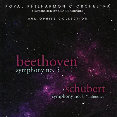 Beethoven: Symphony No. 5 - Schubert: Symphony No. 8 - Royal Philharmonic Orchestra