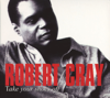 Take Your Shoes Off - The Robert Cray Band