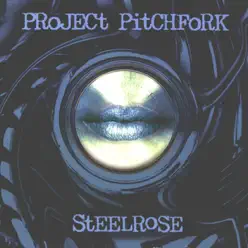 Steelrose - Project Pitchfork