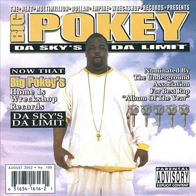 Da Sky's Da Limit - Big Pokey