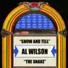 Show and Tell / The Snake - Single album lyrics, reviews, download