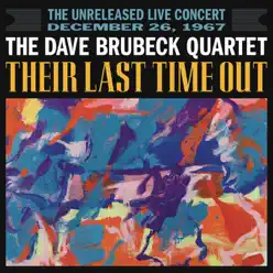 Their Last Time Out - The Dave Brubeck Quartet Their Last Time Out - The Dave Brubeck Quartet