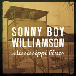Mississippi Blues by Sonny Boy Williamson album reviews, ratings, credits